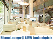 Rilano Lounge @ BMW Lenbachplatz direkt am Stachus eröffnet im Juni 2013  (©Foto: BMW)